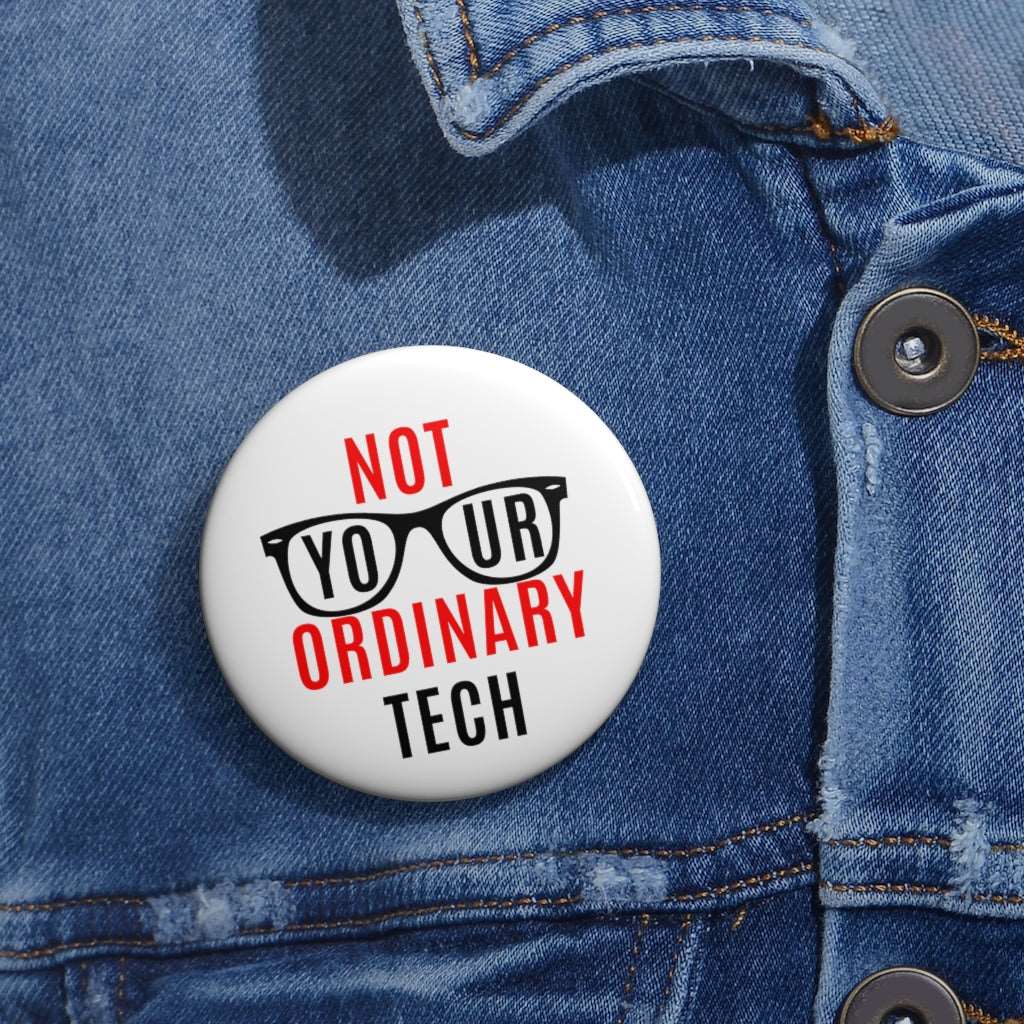 Not Your Ordinary Tech  Buttons