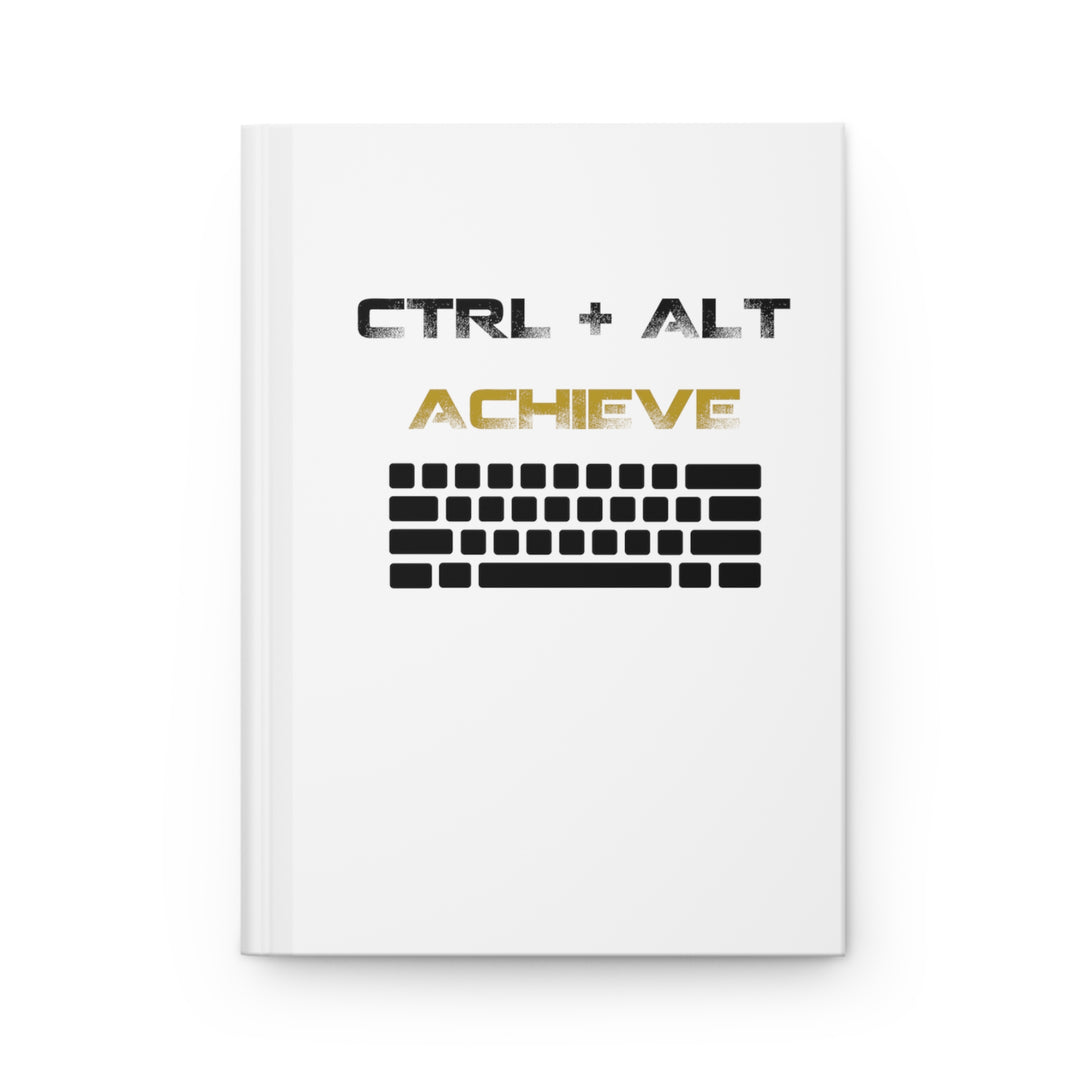 Ctrl + Alt Achieve Journal