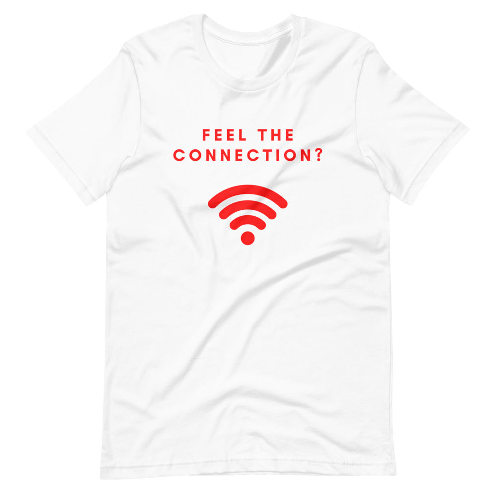 Feel The Connection?